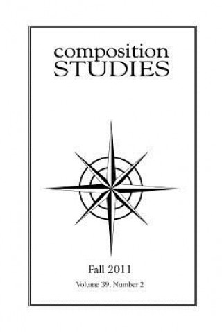 Book Composition Studies 39.2 (Fall 2011) Jennifer Clary-Lemon