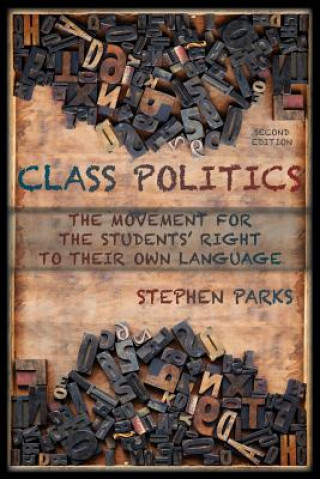 Книга Class Politics Stephen Parks