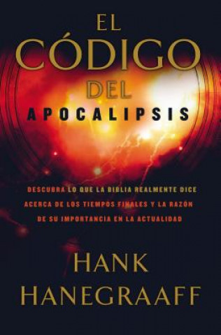 Knjiga codigo del Apocalipsis Hank Hanegraaff