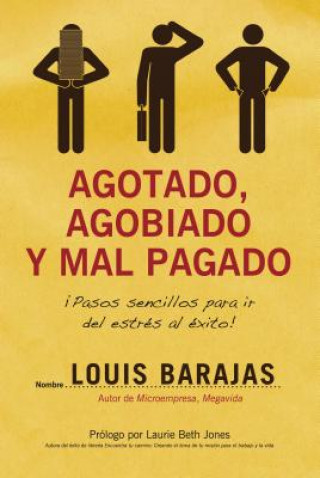 Buch Agotado, agobiado y mal pagado LOUIS BARAJAS