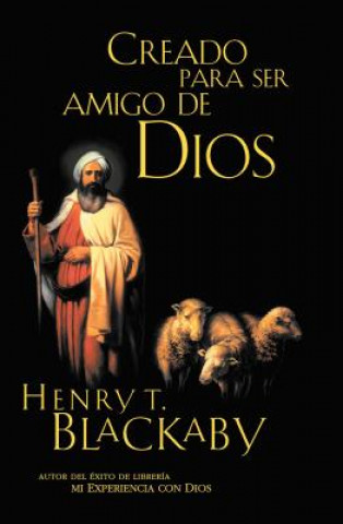 Book Creado para ser amigo  de Dios Henry Blackaby