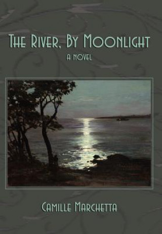 Книга River, by Moonlight Camille Marchetta