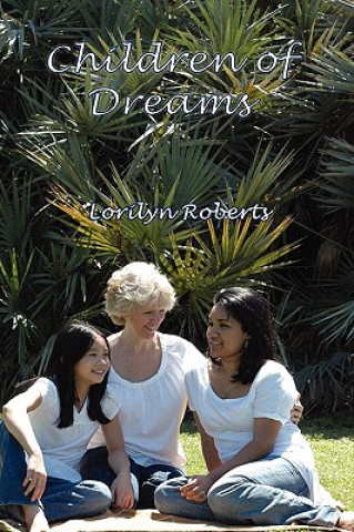 Livre Children of Dreams Lorilyn Roberts