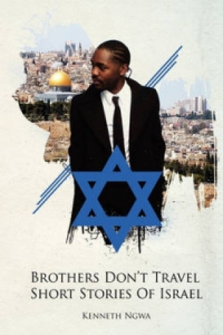 Könyv Brothers Don't Travel Kenneth Ngwa