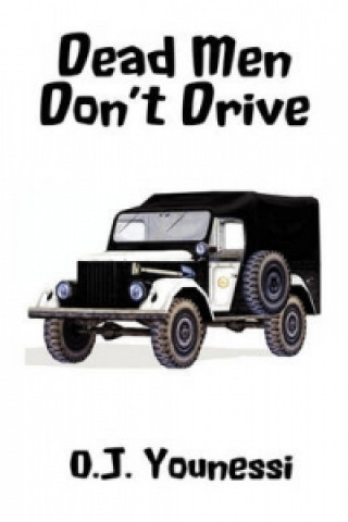 Libro Dead Men Don't Drive O J Younessi