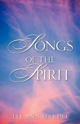 Βιβλίο Songs of the Spirit Lee Ann Mardel