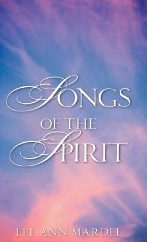 Βιβλίο Songs of the Spirit Lee Ann Mardel