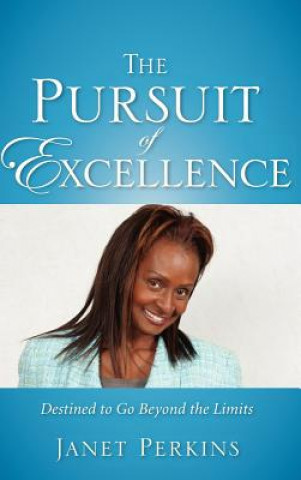 Kniha Pursuit of Excellence Janet Perkins