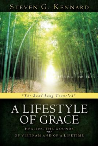 Knjiga Lifestyle of Grace Steven G Kennard