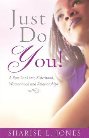 Knjiga Just Do You! Sharise L Jones