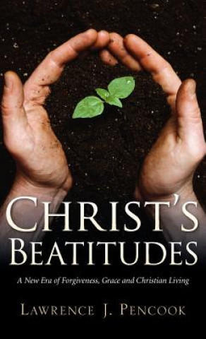 Kniha Christ's Beatitudes Lawrence J Pencook