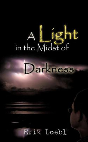 Livre Light in the Midst of Darkness Erik Loebl