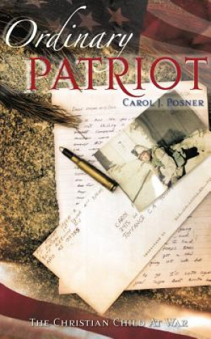 Carte Ordinary Patriot Carol J Posner