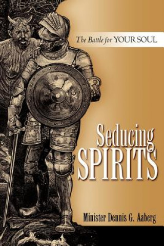 Carte Seducing Spirits Dennis G Aaberg