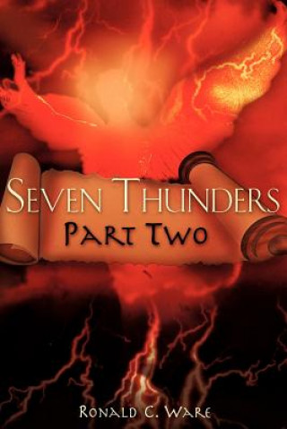 Knjiga Seven Thunders Part Two Ronald C Ware