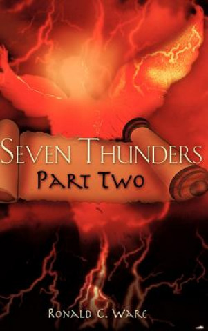 Knjiga Seven Thunders Part Two Ronald C Ware