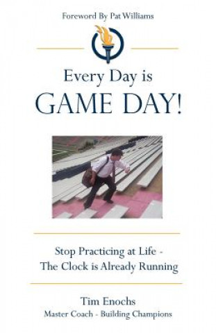 Carte Every Day Is Game Day! Tim Enochs