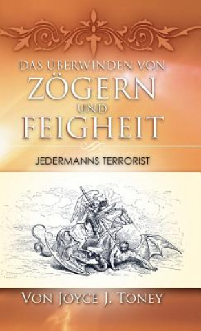 Kniha Uberwinden Von Zogern Und Feigheit Von Joyce J Toney