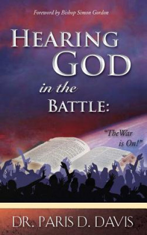 Könyv Hearing God in Battle Paris D Davis