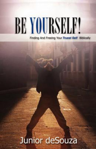 Книга Be Yourself! Junior Desouza