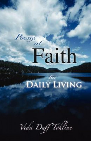 Carte Poems of Faith for Daily Living Veda Duff Tohline