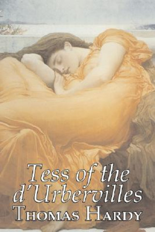 Knjiga Tess of the D'Urbervilles by Thomas Hardy, Fiction, Classics Hardy