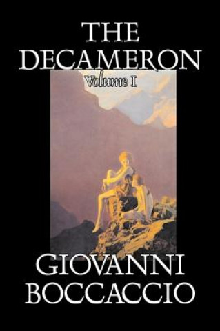 Buch Decameron, Volume I of II by Giovanni Boccaccio, Fiction, Classics, Literary Professor Giovanni Boccaccio