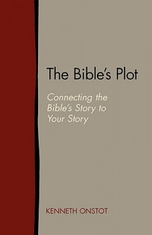 Könyv Bible's Plot Kenneth Onstot