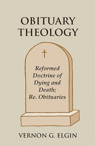 Book Obituary Theology Vernon G Elgin