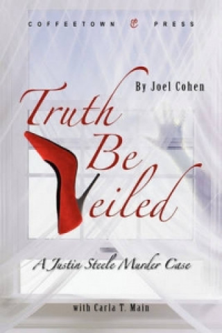 Книга Truth Be Veiled Carla T Main