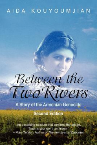 Kniha Between the Two Rivers Aida Kouyoumjian