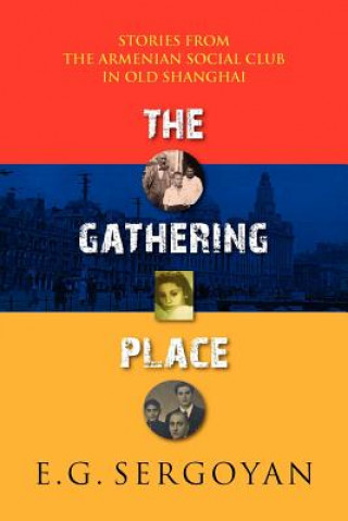 Buch Gathering Place E G Sergoyan