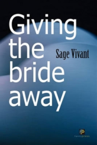 Kniha Giving the Bride Away Sage Vivant