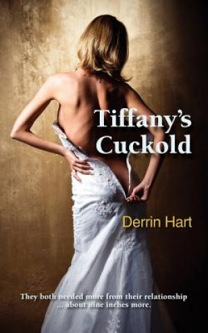 Kniha Tiffany's Cuckold Derrin Hart