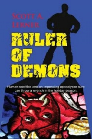 Könyv Ruler of Demons Scott A Lerner
