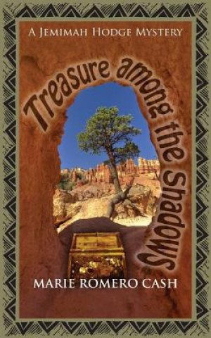 Livre Treasure Among the Shadows Marie Romero Cash