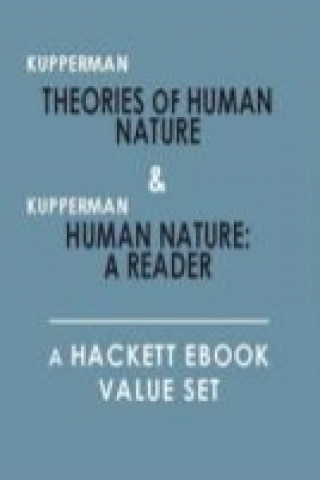 Carte Theories of Human Nature, and, Human Nature: A Reader Joel J. Kupperman