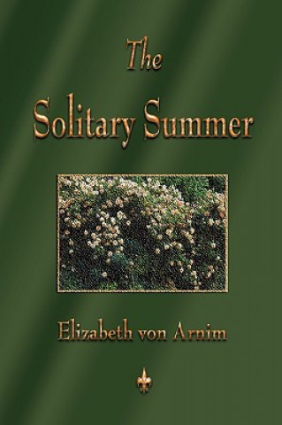 Carte Solitary Summer Von Arnim Elizabeth Von Arnim