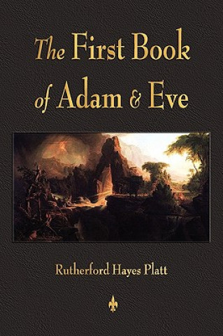 Carte First Book of Adam and Eve Rutherford H Platt