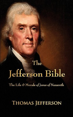 Könyv Jefferson Bible Thomas Jefferson