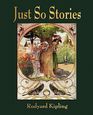 Книга Just So Stories - For Little Children Rudyard Kipling