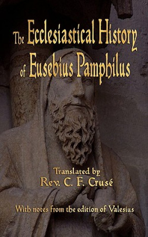 Kniha Ecclesiastical History of Eusebius Pamphilus Eusebius Pamphilus