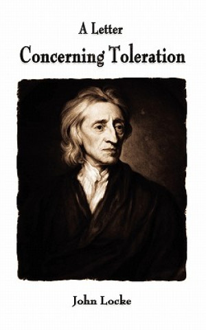 Kniha Letter Concerning Toleration John Locke
