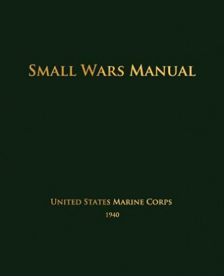 Knjiga Small Wars Manual United States Marine Corps