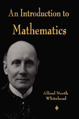 Kniha Introduction to Mathematics Alfred North Whitehead