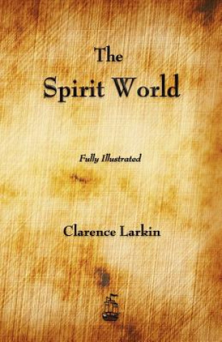 Livre Spirit World Clarence Larkin