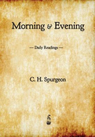 Kniha Morning and Evening Charles Haddon Spurgeon