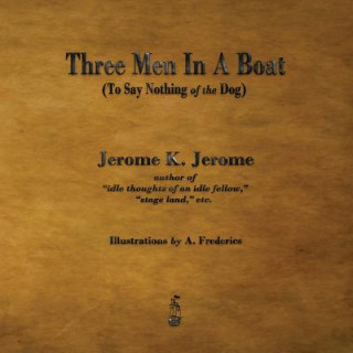Kniha Three Men in a Boat Jerome Klapka Jerome