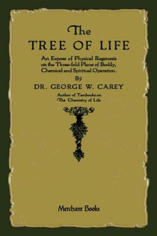 Könyv Tree of Life George W Carey