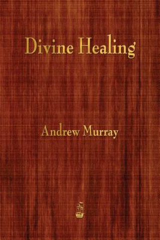 Buch Divine Healing Murray